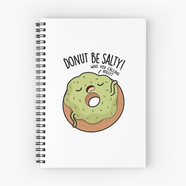 Item preview, Donut Be Salty Funny Donut Pun  designed and sold by punnybone.