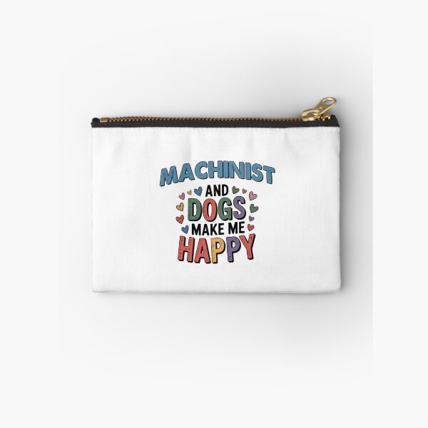 Item preview, Machinist And Dogs Make Me Happy - Funny Machinist Dogs Lover designed and sold by Oussinc.