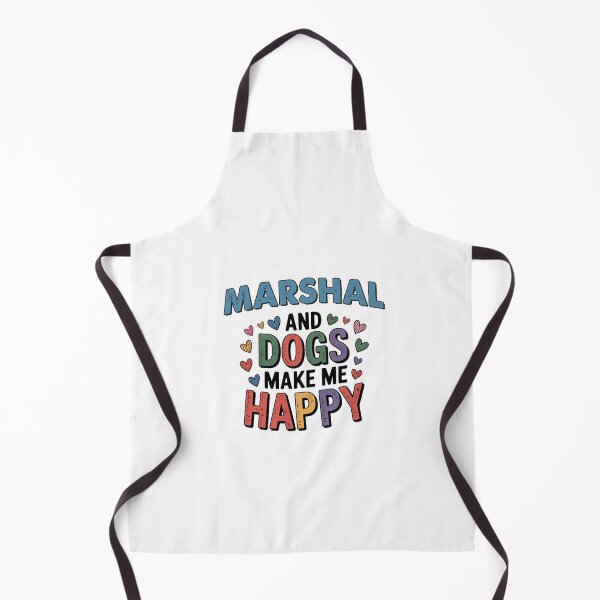 Item preview, Marshal And Dogs Make Me Happy - Funny Marshal Dogs Lover designed and sold by Oussinc.