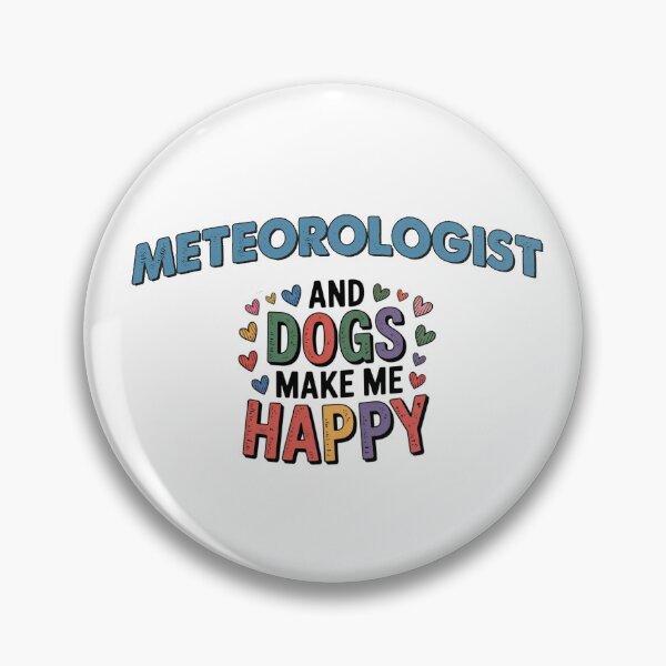 Item preview, Meteorologist And Dogs Make Me Happy - Funny Meteorologist Dogs Lover designed and sold by Oussinc.