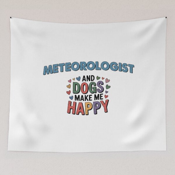 Item preview, Meteorologist And Dogs Make Me Happy - Funny Meteorologist Dogs Lover designed and sold by Oussinc.