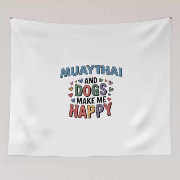 Item preview, Muaythai And Dogs Make Me Happy - Funny Muaythai Dogs Lover designed and sold by Oussinc.