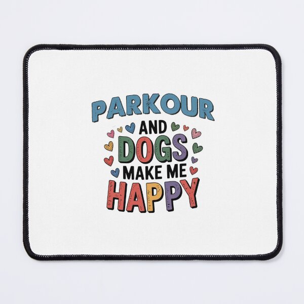 Item preview, Parkour And Dogs Make Me Happy - Funny Parkour Dogs Lover designed and sold by Oussinc.