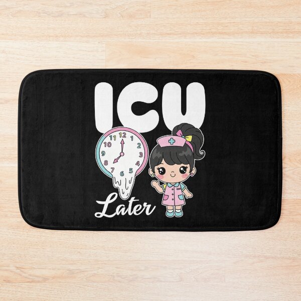 Item preview, ICU LATER - NURSE GIFT designed and sold by KEF Custom.