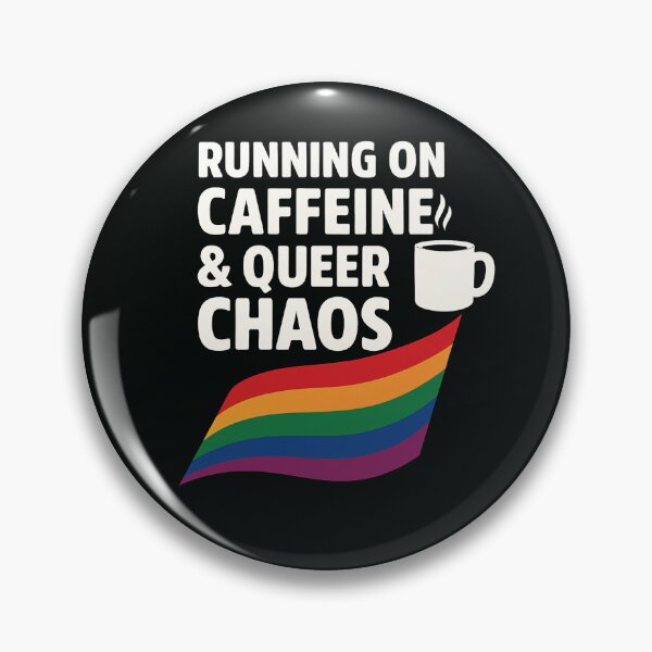 Item preview, Running On Caffeine & Queer Chaos designed and sold by Owcomm.