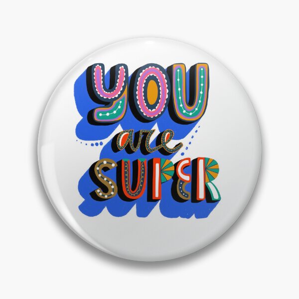 Item preview, You Are Super" - Vibrant Motivational Art with Colorful Letters designed and sold by Kollibri.