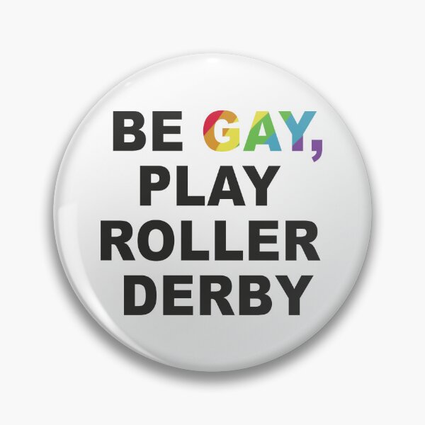 Item preview, Be gay, play roller derby designed and sold by parlorcityderby.