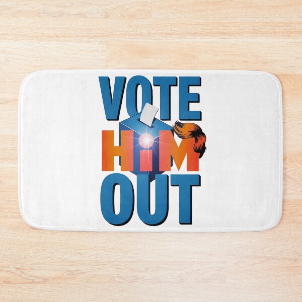 Item preview, Vote Him Out: Bold Political Voting Statement Art designed and sold by elynne9.