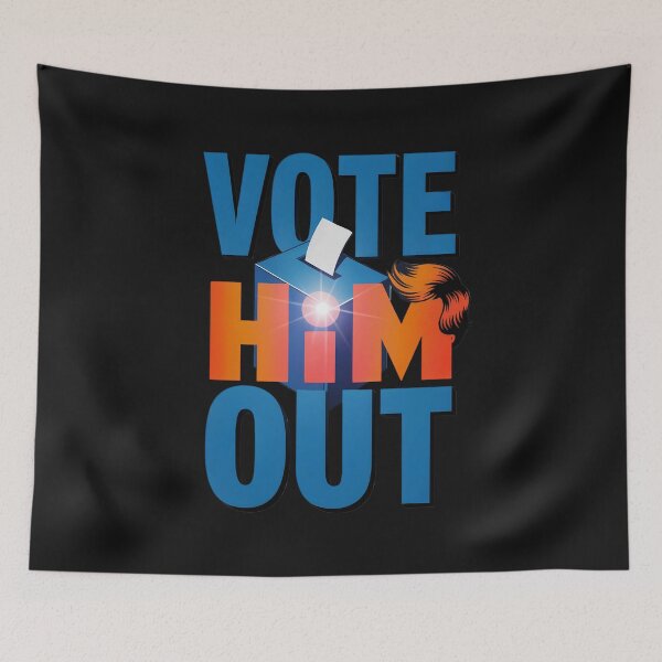 Item preview, Vote Him Out: Bold Political Voting Statement Art designed and sold by elynne9.