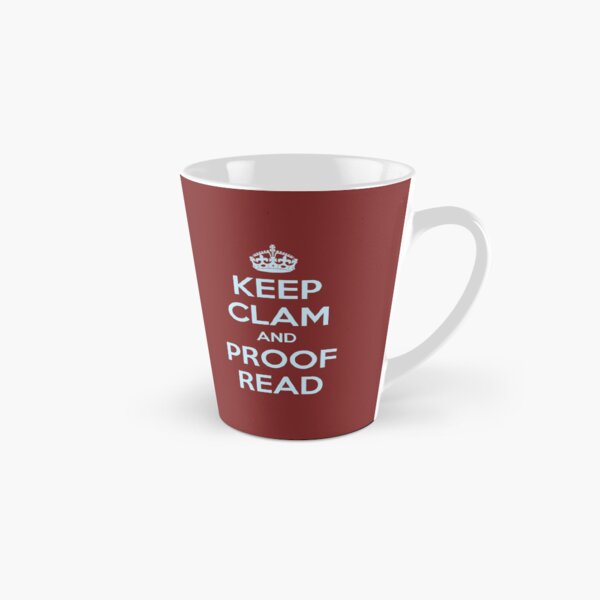 Item preview, Keep Clam and Proof Read - English Teacher and Writer Gifts designed and sold by merkraht.