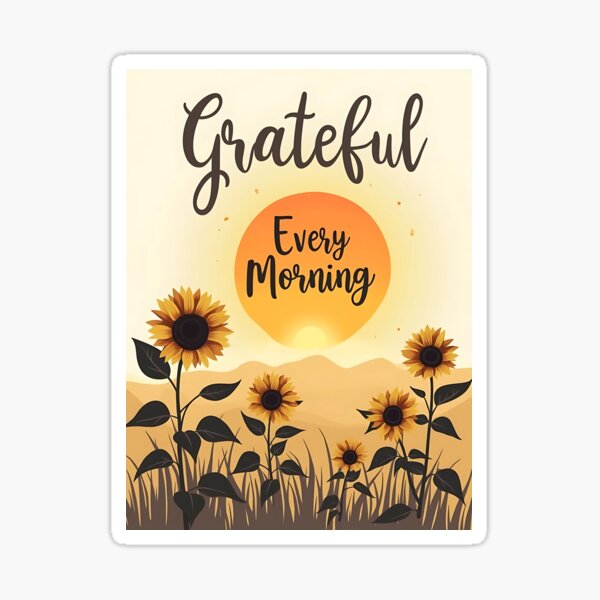 Item preview, Grateful Every Morning designed and sold by VibeTCreations.