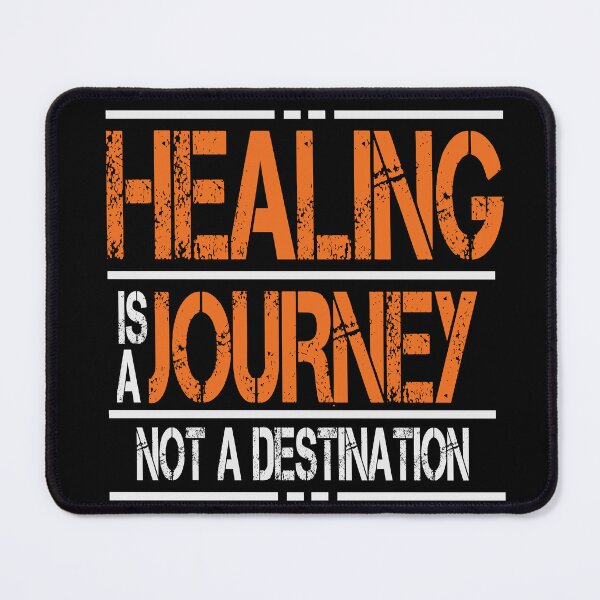 Item preview, Healing Is A Journey, Not A Destination designed and sold by OB-Store.