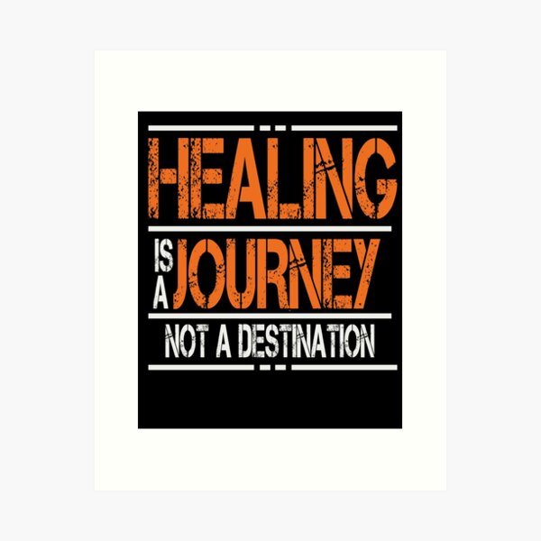 Item preview, Healing Is A Journey, Not A Destination designed and sold by OB-Store.