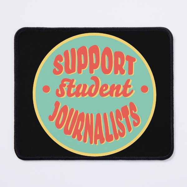 Item preview, Support Student Journalists designed and sold by the-pigeon.