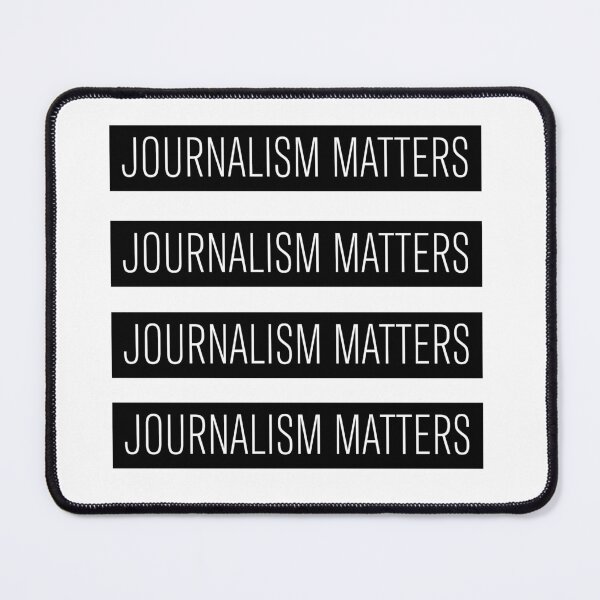 Item preview, Journalism Matters designed and sold by the-pigeon.