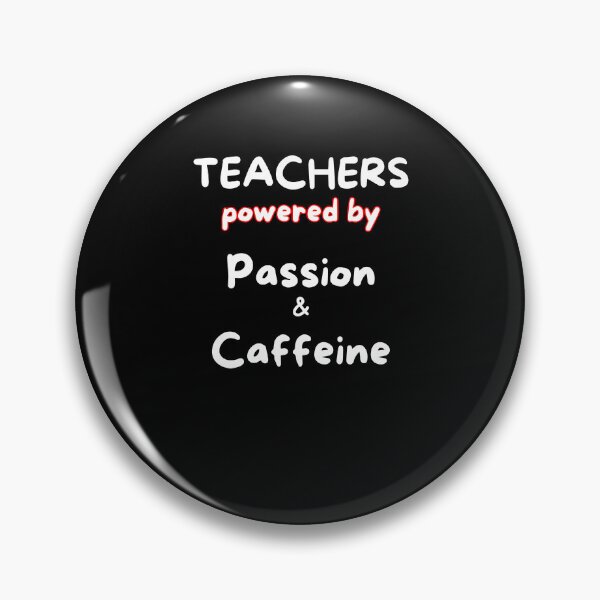 Item preview, Teachers: Powered by Passion & Caffeine. designed and sold by YouTeeShirt.