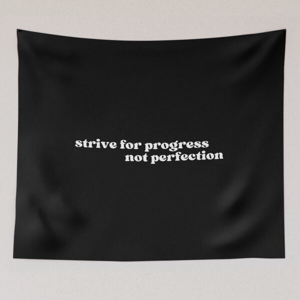 Item preview, strive for progress not perfection designed and sold by SWETA HALDER.