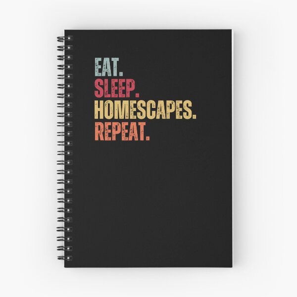 Item preview, Eat sleep homescapes repeat designed and sold by belladesign7.