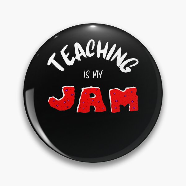 Item preview, Teaching is My Jam. designed and sold by YouTeeShirt.