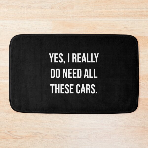 Item preview, Yes, I Need All These Cars - Car Enthusiast Design designed and sold by Dzeery.