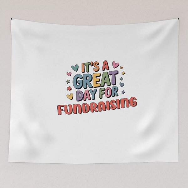 Item preview, It's a Great Day for Fundraising - Funny Fundraising Lover designed and sold by Watsonarts.