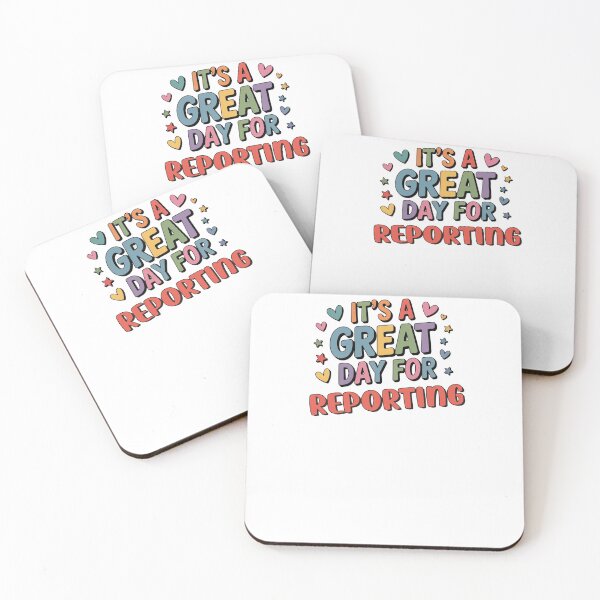 Item preview, It's a Great Day for Reporting - Funny Reporting Lover designed and sold by Watsonarts.