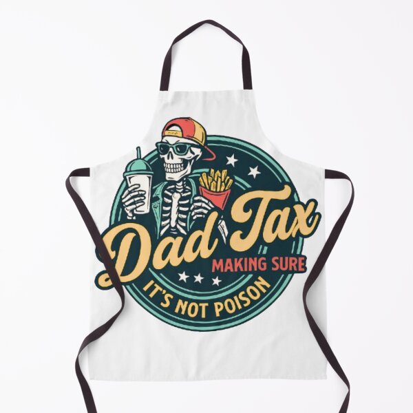 Item preview, Dad Tax Making Sure It’s Not Poison Funny Food Dad designed and sold by zaki ⭐⭐⭐⭐⭐.