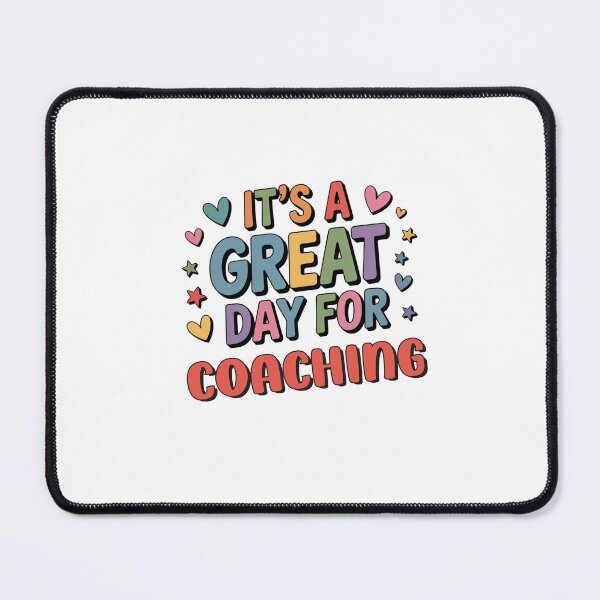 Item preview, It's a Great Day for Coaching - Funny Coaching Lover designed and sold by Watsonarts.