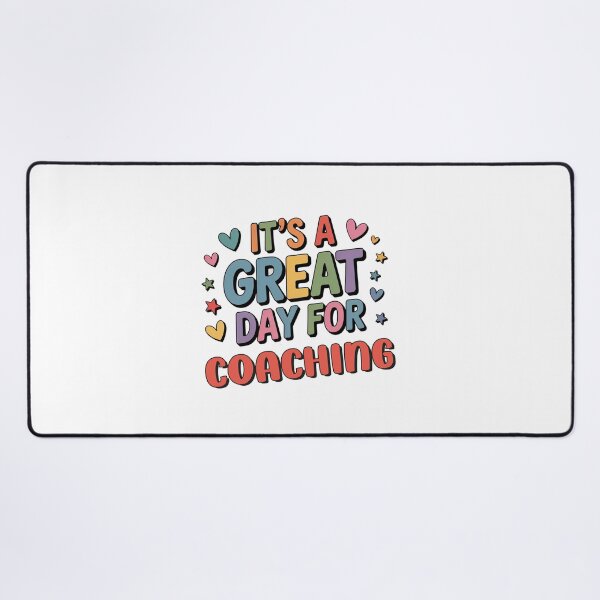 Item preview, It's a Great Day for Coaching - Funny Coaching Lover designed and sold by Watsonarts.