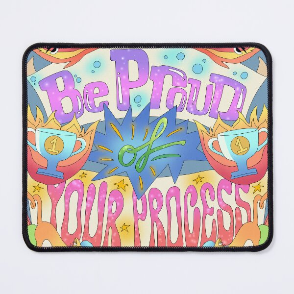 Item preview, Be proud of your process designed and sold by Union-com.