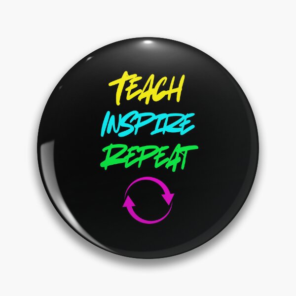 Item preview, Teach. Inspire. Repeat. designed and sold by YouTeeShirt.
