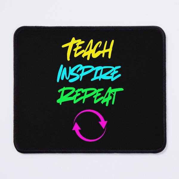 Item preview, Teach. Inspire. Repeat. designed and sold by YouTeeShirt.