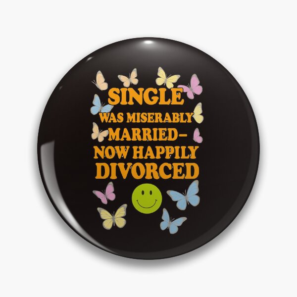 Item preview, Happily Divorced – Butterfly and Text Design designed and sold by WHDProduction45.