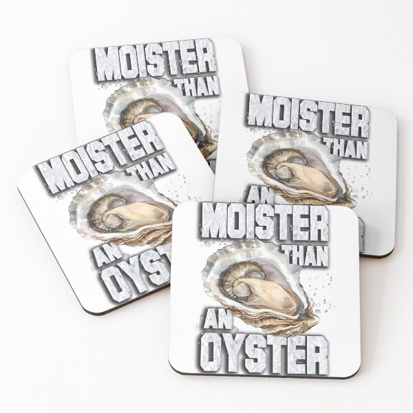 Item preview, Funny Moister Than An Oyster Design Classic T-Shirt designed and sold by WORLDREAMS co..