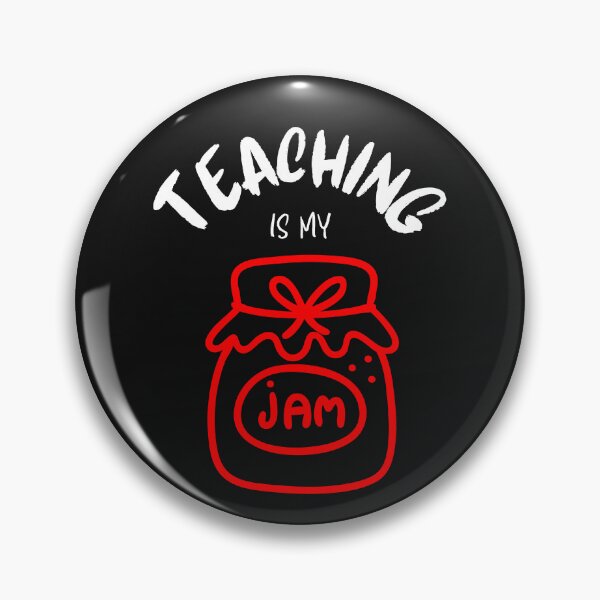 Item preview, Teaching is My Jam. designed and sold by YouTeeShirt.