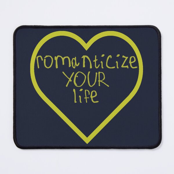 Item preview, Romanticize Your Life designed and sold by kinpirks.