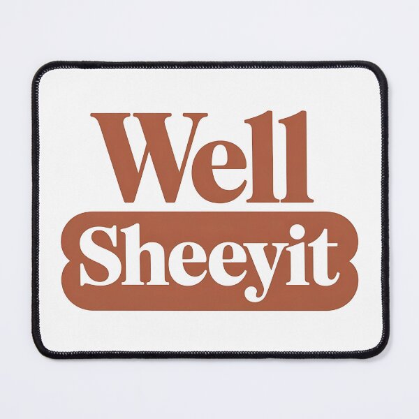 Item preview, Well Sheeyit - The perfect gift for people with a sense of humor who appreciate sarcastic sayings and a bold style. designed and sold by ZyziowskyArt.