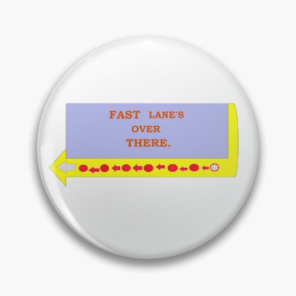 Item preview, Fast lane's over there designed and sold by PickYerSticker.