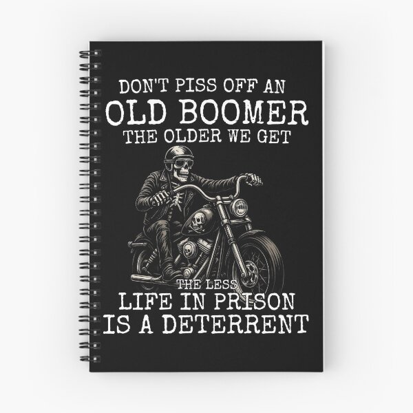 Item preview, Do not piss off an old boomer the older we get the less life in prison is deterrent  designed and sold by MilkyForest.