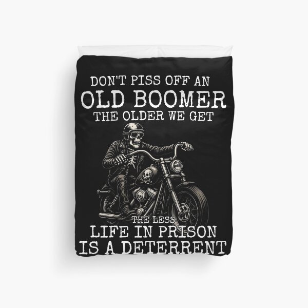 Item preview, Do not piss off an old boomer the older we get the less life in prison is deterrent designed and sold by MilkyForest.
