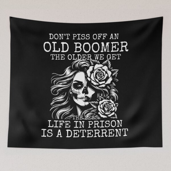 Item preview, Copy of Do not piss off an old boomer the older we get the less life in prison is deterrent  designed and sold by MilkyForest.