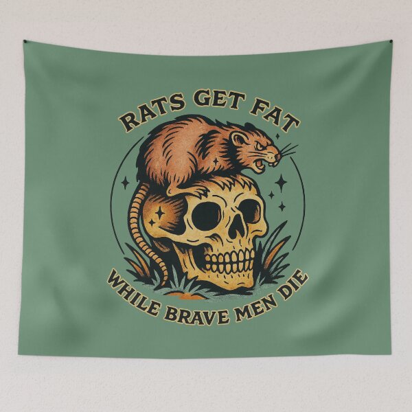 Item preview, Rats Get Fat While Brave Men Die – Dark Political Skull & Rat Design	 designed and sold by Victor Shadehorn.