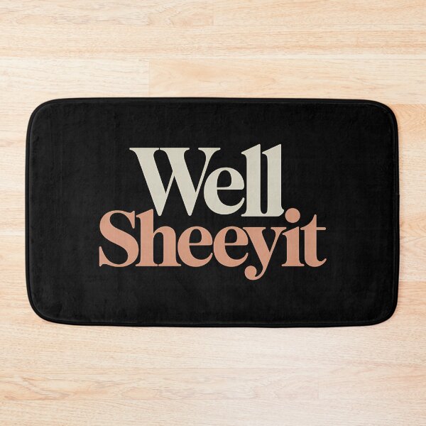 Item preview, Well Sheeyit - The perfect gift for people with a sense of humor who appreciate sarcastic sayings and a bold style. designed and sold by ZyziowskyArt.