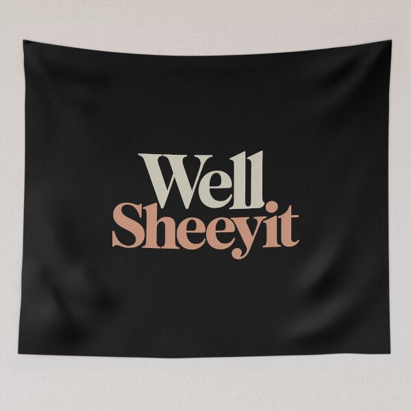Item preview, Well Sheeyit - The perfect gift for people with a sense of humor who appreciate sarcastic sayings and a bold style. designed and sold by ZyziowskyArt.