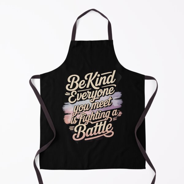Item preview, Be Kind Everyone You Meet Is Fighting A Battle designed and sold by Redgiant87x.