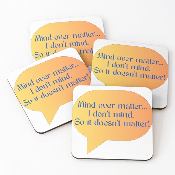 Item preview, Mind over matter - it doesn't matter! designed and sold by The Tired Mamma.