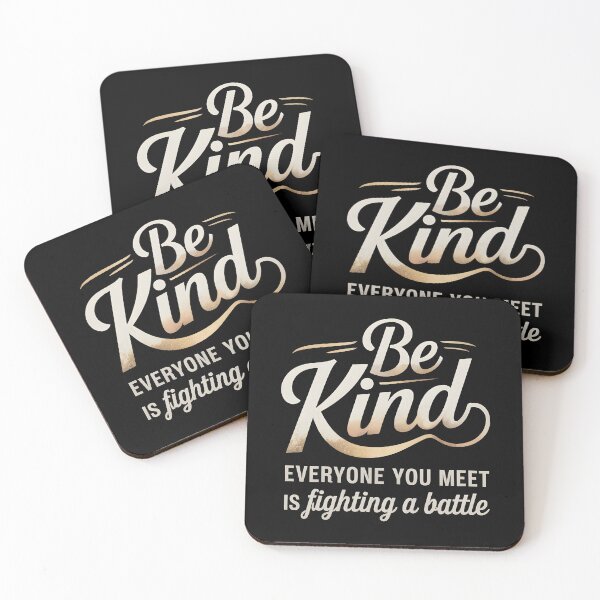 Item preview, Be Kind Everyone You Meet Is Fighting A Battle designed and sold by Redgiant87x.