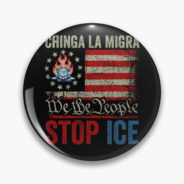 Item preview, Chinga La Migra Stop Ice designed and sold by MackenzieBin.