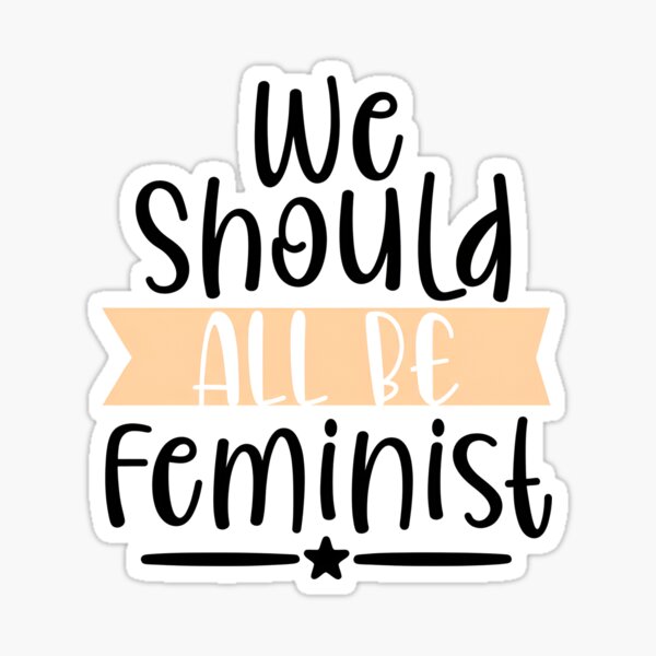 Item preview, We Should All Be Feminists designed and sold by FrontlinersCo.