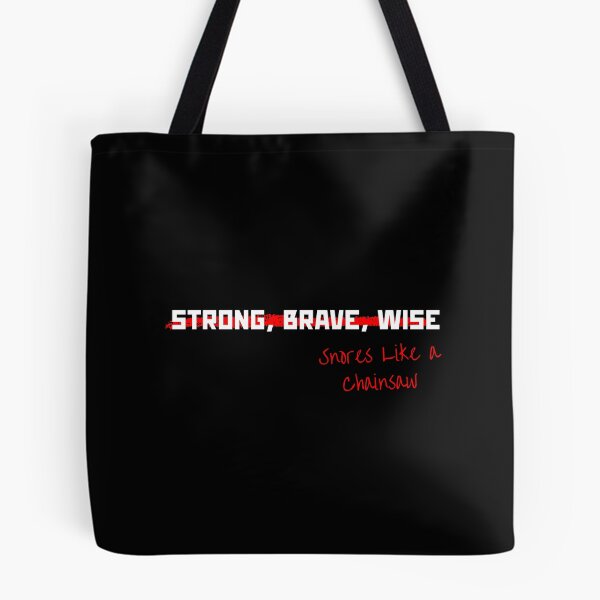 Item preview, Strong, Brave, Wise snores like a chainsaw - Fathers Day designed and sold by mimiscreativity.